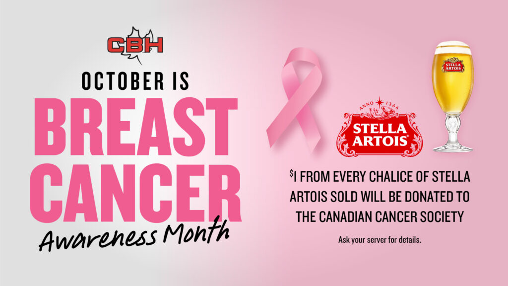 Breast Cancer Awareness Month graphic from The Canadian Brewhouse featuring a pink ribbon and Stella Artois chalice, with $1 from every chalice sold donated to the Canadian Cancer Society.