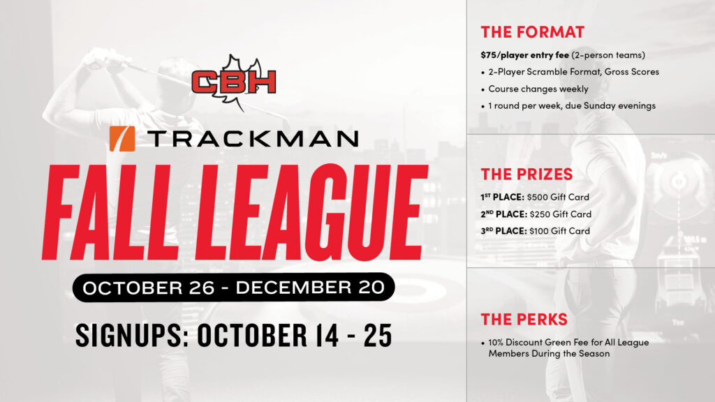 The Canadian Brewhouse TrackMan Fall Golf League, running October 26–December 20, with signups October 14–25 and gift card prizes up to $500.