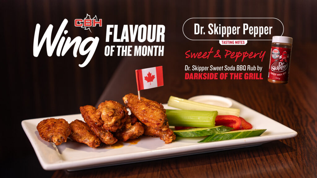 Dr. Skipper Pepper seasoned wings served with fresh vegetables and dip, alongside Dr. Skipper Sweet Soda BBQ Rub and Wing Flavour of the Month text.