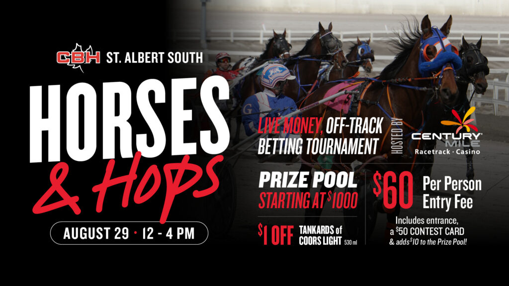 Horses & Hops Handicapping Tournament at The Canadian Brewhouse St. Albert South on August 29 from 12:00 PM to 4:00 PM.