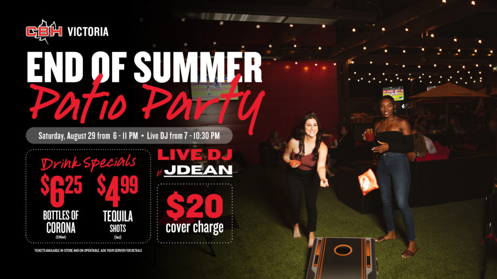 End of Summer Patio Party at The Canadian Brewhouse Victoria on August 29, featuring a live DJ, drink specials, and patio games.