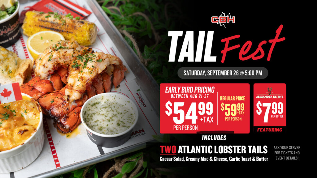 Tail Fest at The Canadian Brewhouse featuring two Atlantic lobster tails with sides, happening Saturday, September 26 at 5 PM.