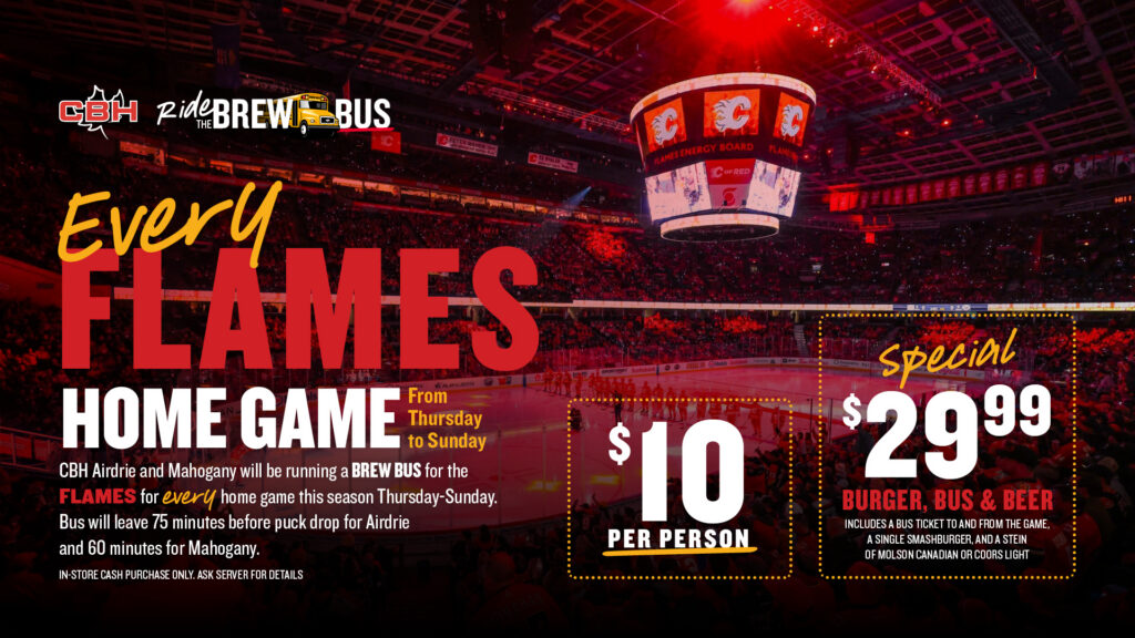 Flames Brew Bus at The Canadian Brewhouse Airdrie and Mahogany, offering $10 round-trip rides to Calgary Flames home games and a $29.99 Burger, Bus & Beer special.
