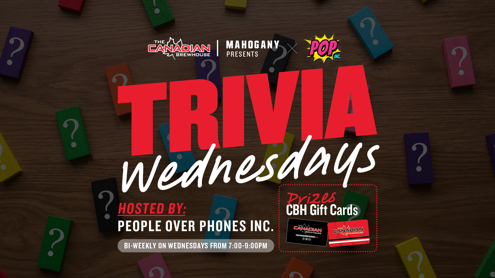Trivia Wednesdays at The Canadian Brewhouse Mahogany, hosted by People Over Phones Inc. Bi-weekly on Wednesdays from 7–9 PM, featuring CBH gift card prizes.